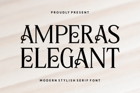 Amperas Elegant: A Typeface That Elevates Your Editorial Design