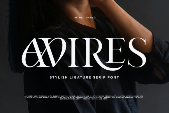 Avires Font: A Stylish Serif for Modern Web Design