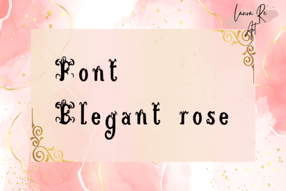 Elegant Rose: A Decorative Typeface for Editorial Elegance