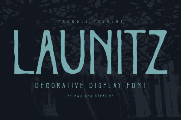 Launitz Font: A Stylish Display Typeface for Web Design