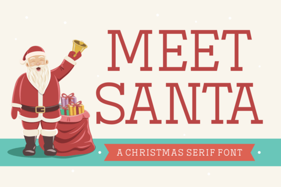 Meet Santa: A Serif Font for Holiday Marketing Magic