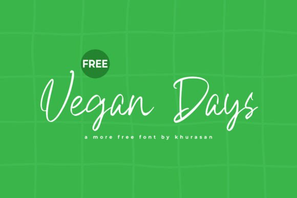 Vegan Days Font Review: A Modern Script for Creative Branding